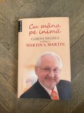 Corina Negrea, Martin S. Martin - Cu mana pe inima, 2014, Humanitas