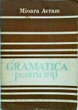 Mioara Avram - Gramatica pentru toti