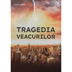 Tragedia veacurilor