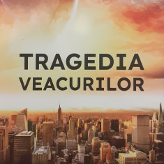 Tragedia veacurilor