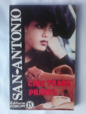 Cine trage primul - SAN ANTONIO foto