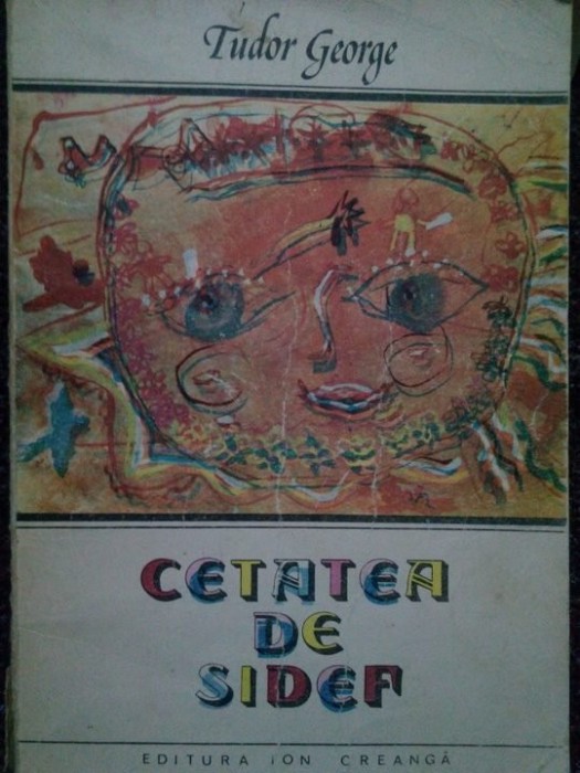 Tudor George - Cetatea de sidef (Editia: 1985)
