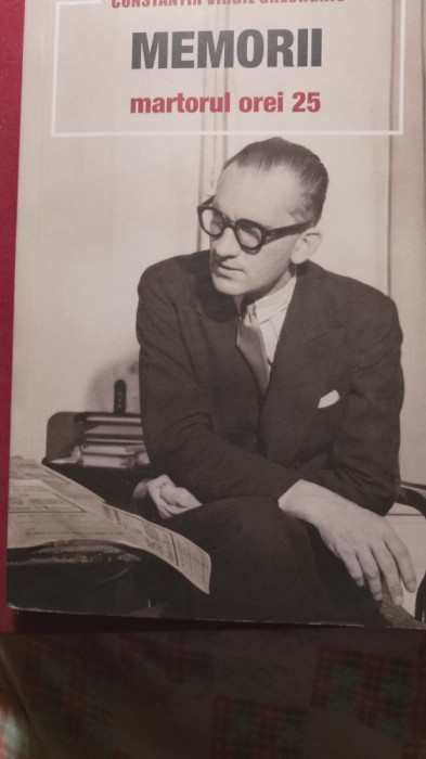 Memorii,martorul orei 25,c v gheorghiu