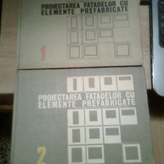Proiectarea fatadelor cu elemente prefabricate (2 volume) - Marius Smigelschi