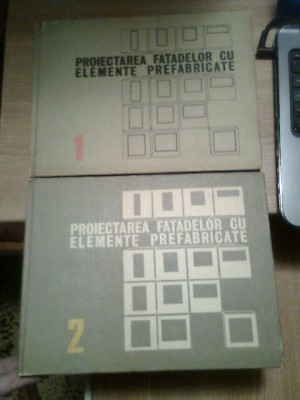 Proiectarea fatadelor cu elemente prefabricate (2 volume) - Marius Smigelschi foto