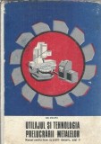 Utilajul si tehnologia prelucrarii metalelor - Gh. Zgura