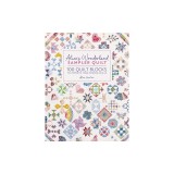 Alice's Wonderland Sampler Quilt: 100 Quilt Blocks to Improve Your Sewing Skills