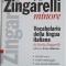 LO ZINGARELLI MINORE. VOCABOLARIO DELLA LINGUA ITALIANA-NICOLA ZINGARELLI-242380