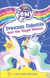 My Little Pony - Princess Celestia and the Royal Rescue |