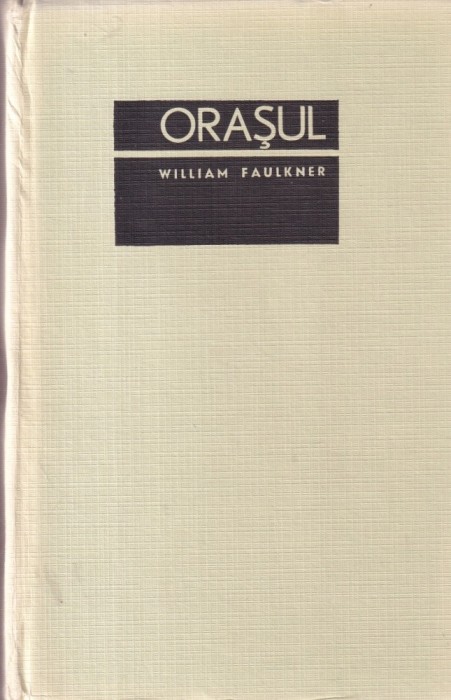 William Faulkner - Orasul