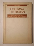 Radu Vulpe - Columna lui Traian - monument al etnogenezei rom&acirc;nilor