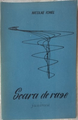NICOLAE IONEL - SCARA DE RAZE (VERSURI, editia princeps - 1990) [bloc de file desprins din cotor] foto
