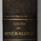 COURS DE MINERALOGIE par A. DE LAPPARENT , 1908