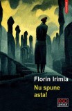 Cumpara ieftin Nu spune asta!