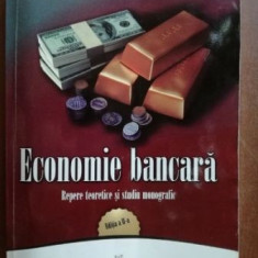 Economie bancara: Repere teoretice si studiu monografic- Vasile Cocris, Dan Chirlesan
