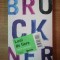 LUNI DE FIERE de PASCAL BRUCKNER , 2011