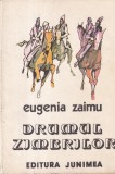 Drumul zimbrilor de Eugenia Zaimu, carte Editura Junimea, romana, brosata, poveste aventura in natura salbatica