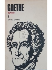 Goethe - Opere, vol. 2 - Teatru (Editia: 1986) foto