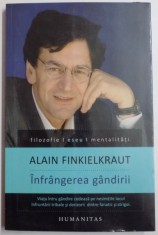 INFRANGEREA GANDIRII de ALAIN FINKIELKRAUT , 2015 foto