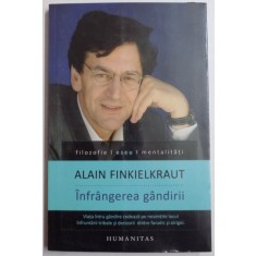INFRANGEREA GANDIRII de ALAIN FINKIELKRAUT , 2015