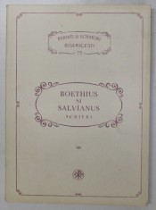 Boethius si Salvianus - Scrieri (PSB 72. Parinti si Scriitori Bisericesti, Institutul Biblic si de Misiune al Bisericii Ortodoxe Romane, 1992) ortodox