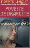 Cumpara ieftin Poveste de Dragoste - Florence L. Barclay, Orizonturi, 2015, Roman, 285 pagini, ISBN 978-973-736-274-2