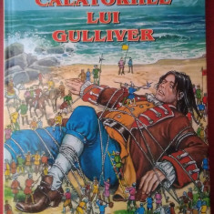 CĂLĂTORIILE LUI GULLIVER - ediție completă, cartonată, ilustrată