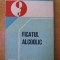 Traian Banciu - Ficatul alcoolic