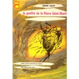 Haroun Tazieff - Le gouffre de la Pierre Saint-Martin - 137363