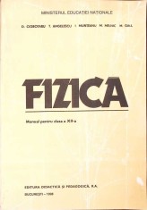 FIZICA, MANUAL PENTRU CLASA A XII-A-D. CIOBOTARU, T. ANGELESCU, I. MUNTEANU, M. MELNIC, M. GALL-275230