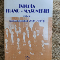 Radu Comănescu; Emilian M. Dobrescu - Istoria franc-masoneriei vol. 3