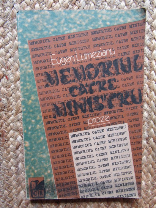 Eugen Lumezianu - Memoriul catre ministru