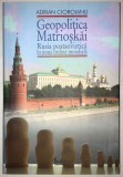 Geopolitica Matrioskai, Rusia postsovietica in noua ordine mondiala, Vol 1