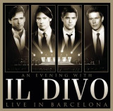 An Evening With Il Divo - Live in Barcelona (CD + DVD) | Il Divo, Syco Records