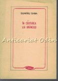 Cumpara ieftin In Cautarea Lui Brancusi - Dumitru Daba, Editura Facla, 1989, 251 pagini, Carte in limba Romana