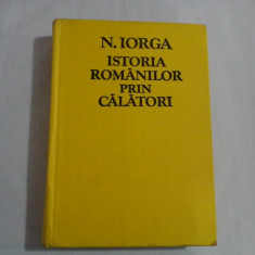 ISTORIA ROMANILOR PRIN CALATORI - N. IORGA