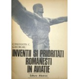 Constantin C. Gheorghiu - Inventii si prioritati romanesti in aviatie (Editia: 1979)