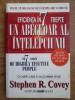 Eficienta in 7 trepte sau Abecedar al intelepciunii - Stephen R. Covey, ALLFA 2007, Carte Management
