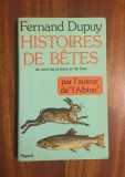 Fernandes Dupuy - HISTORES DE BETES du vent, de la terre et de l&#039;eau (Paris)