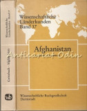 Cumpara ieftin Afghanistan, Eine Geographische Landeskunde - Erwin Grotzbach
