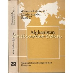 Afghanistan, Eine Geographische Landeskunde - Erwin Grotzbach