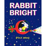 Carte ilustrată Rabbit Bright - vise colorate din noapte pentru copii 5-8 ani