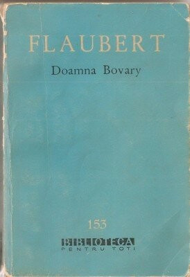Gustave Flaubert - Doamna Bovary foto