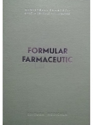 P. Ionescu-Stoian - Formular farmaceutic (editia 1968) foto