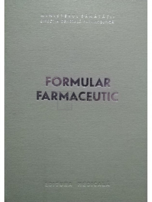 P. Ionescu-Stoian - Formular farmaceutic (editia 1968)