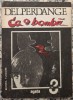 Carte Roman "Ca o bomba" de Delperdange, Editura Clusium, 1990, Brosata, 142 pagini