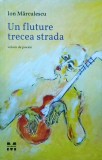 Ion Marculescu - Un fluture trecea strada. Volum de poezie, Pandora-M
