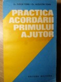 PRACTICA ACORDARII PRIMULUI AJUTOR-TUDOR TOMA, AUGUSTIN TOMA-274467