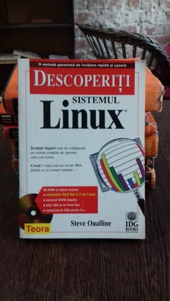 DESCOPERITI SISTEMUL LINUX - STEVE QUALLINE