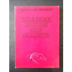 ANDREI ION DELEANU - DOAMNA BRUNA DIN SONETE